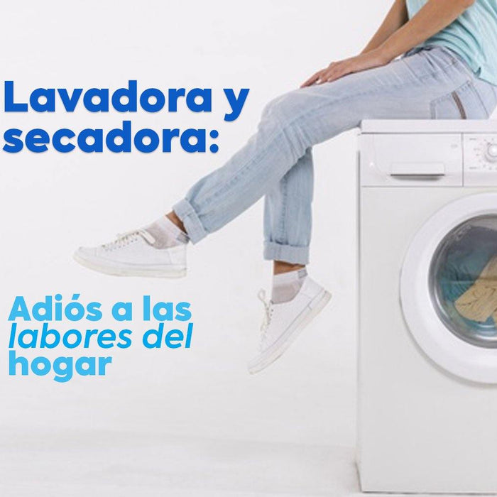 Lavadora y secadora: Adiós a las labores del hogar - Mueblería El Pasito