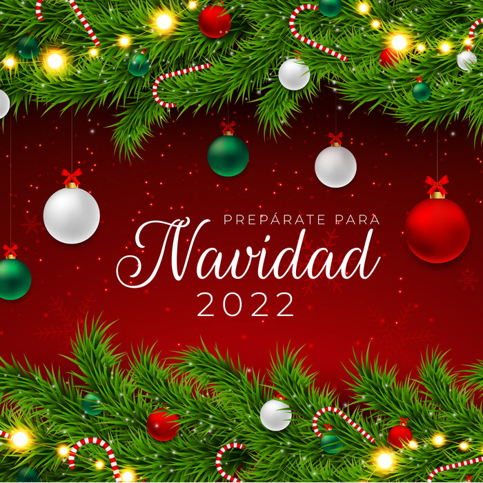 Prepárate para Navidad 2022